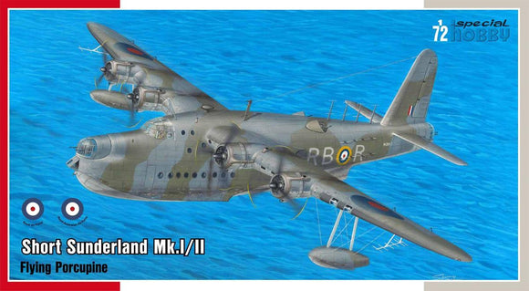 SPECIAL HOBBY Short Sunderland Mk I/II The Flying Porcupine SH72438-1/72